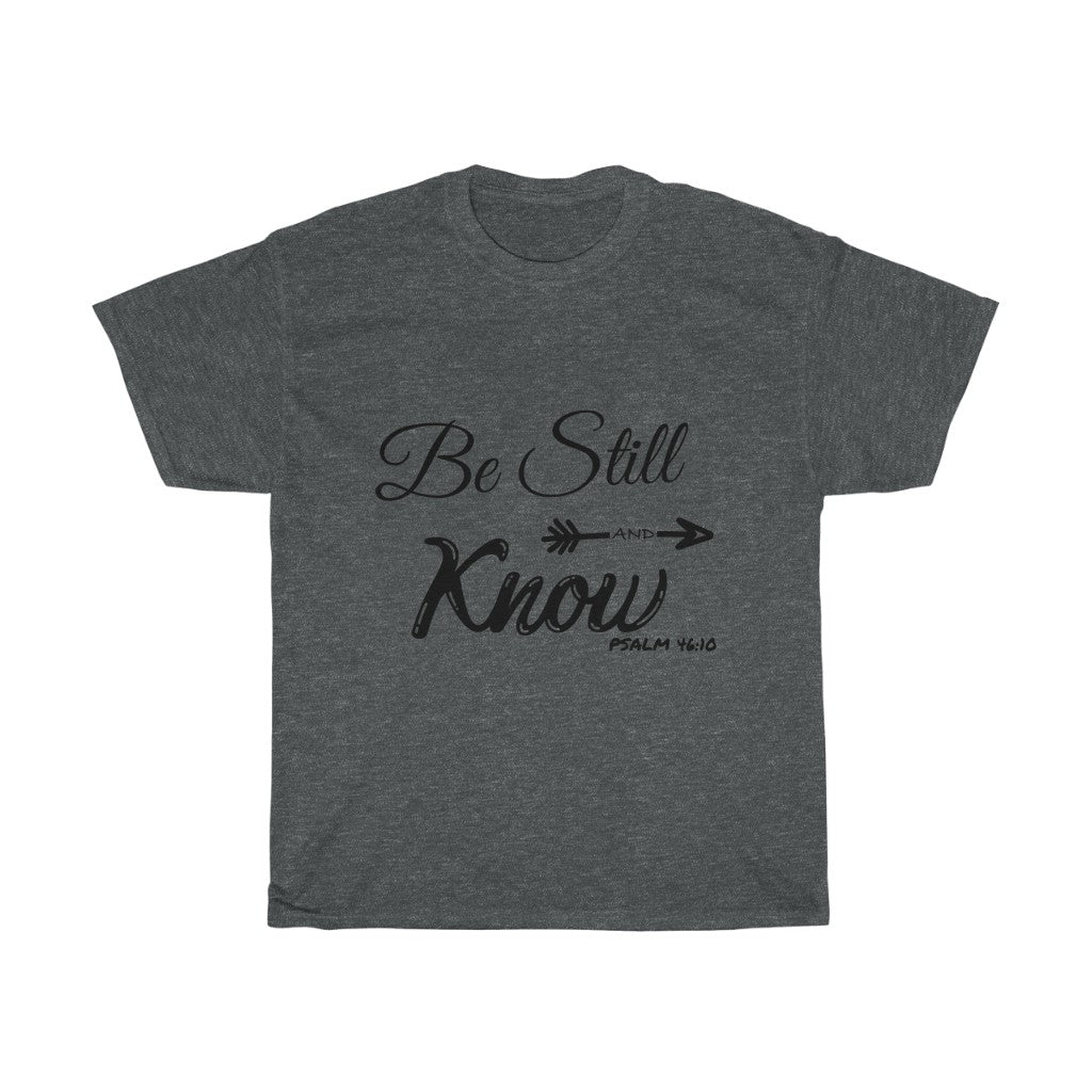 Be still and know