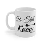 Load image into Gallery viewer, Be Still and Know Mug 11oz
