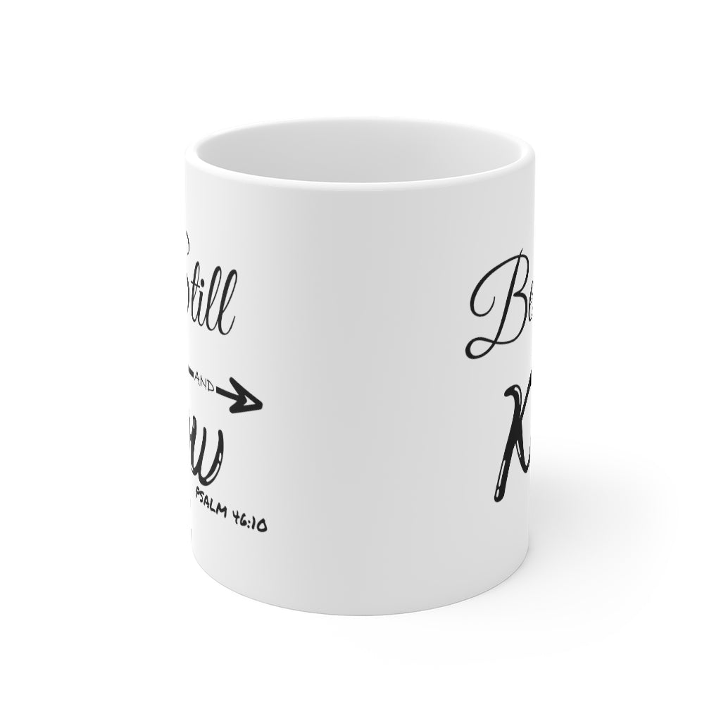 Be Still and Know Mug 11oz